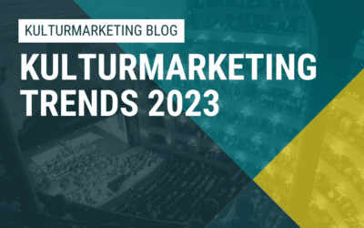 Kulturmarketing Trends 2023